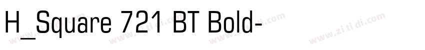 H_Square 721 BT Bold字体转换